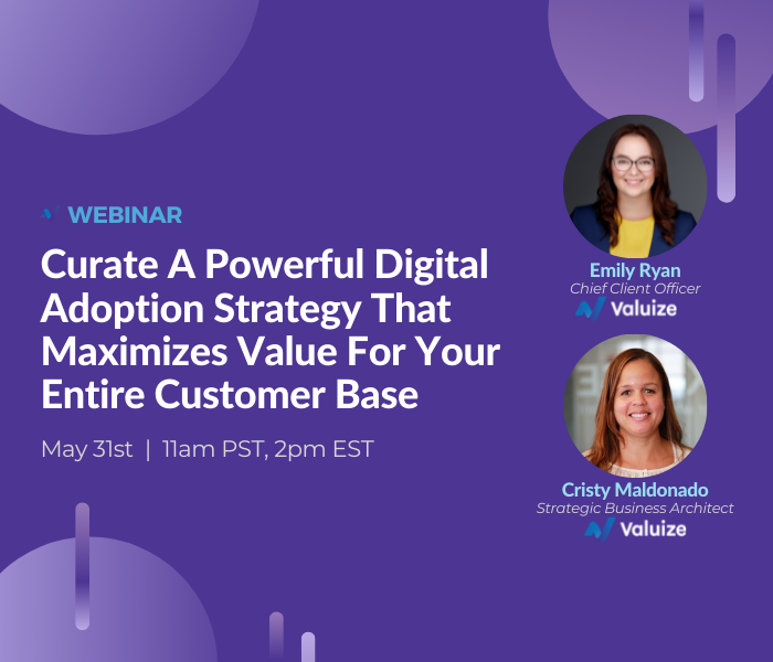 Curate A Powerful Digital Customer Adoption Strategy
