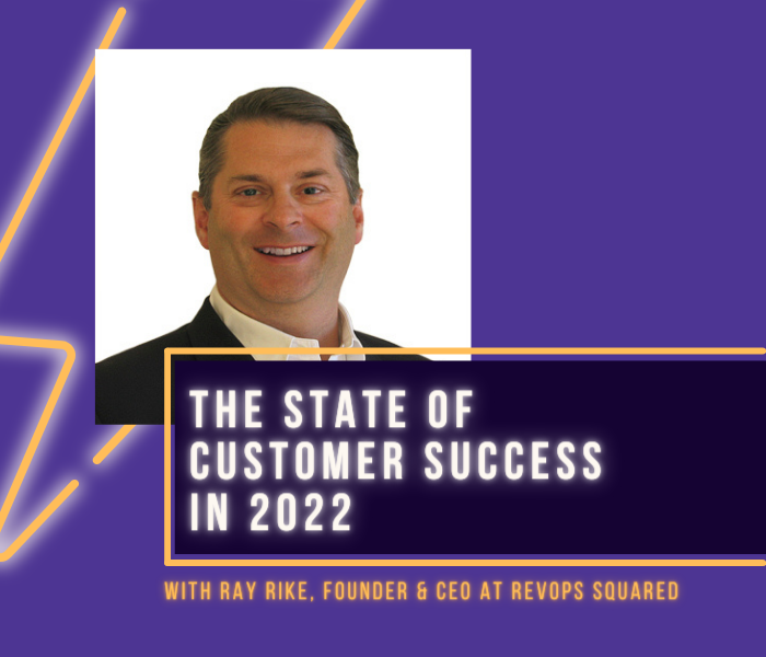 The State Of Customer Success In 2022